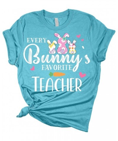 Womens Easter Every Bunny's Favorite Teacher Shirt Teacher Easter T Shirts Cute Graphic Tees Heather Aqua $14.25 T-Shirts