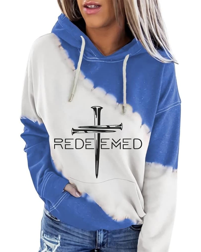 Women's Redeemed Faith Cross Print Hoodie Jesus Has My Back Hoodie Faith Christian Shirt Redeemed Cross Nails Shirt Blue $17....