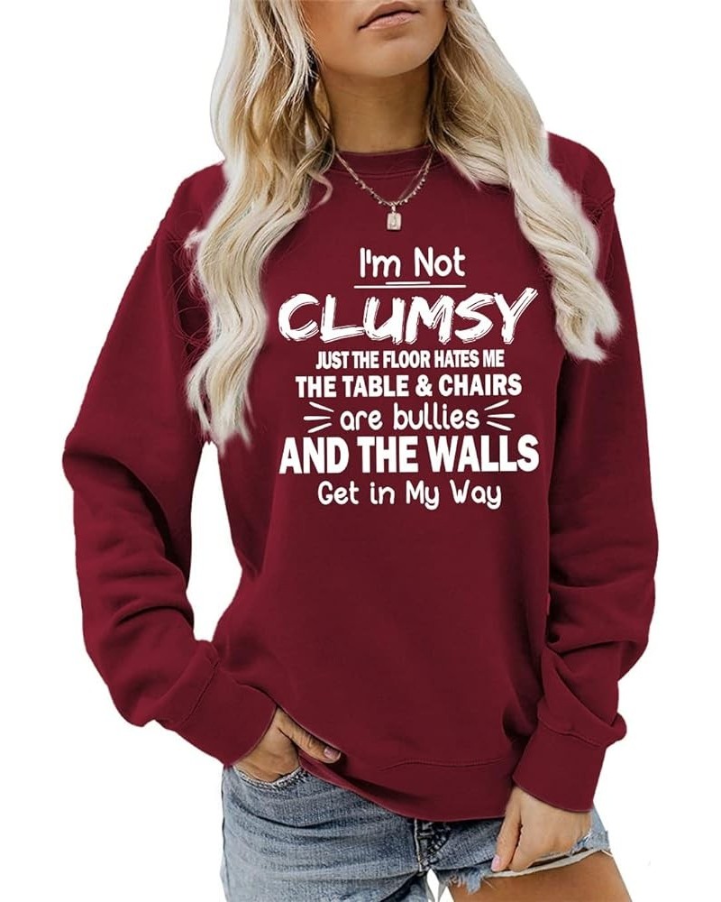 I'm Not Clumsy Just The Floor Hates Me Sweatshirt Womens Funny Letter Graphic T-Shirt Casual Long Sleeve Loose Tops Wine Red ...