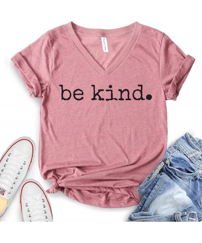 Be A Nice Human Shirts Letter Printed Casual Short Sleeve T-Shirt for Women Be Kind Heather Mauve $11.66 T-Shirts