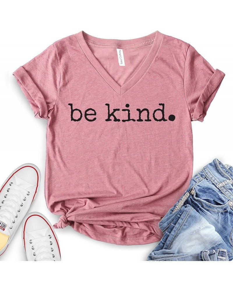 Be A Nice Human Shirts Letter Printed Casual Short Sleeve T-Shirt for Women Be Kind Heather Mauve $11.66 T-Shirts