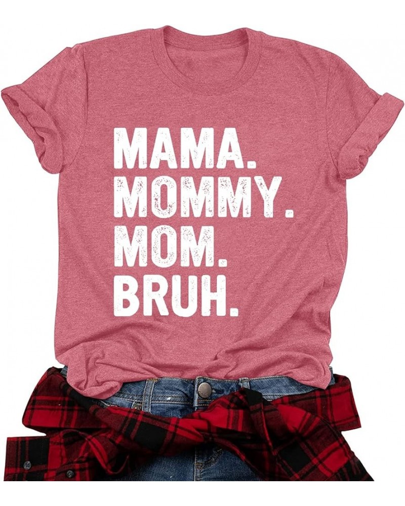 Mama Shirt for Women Mama Mommy Mom Bruh Mother's Day T Shirts Funny Short Sleeve Casual Tops Tees Pink $10.58 Others