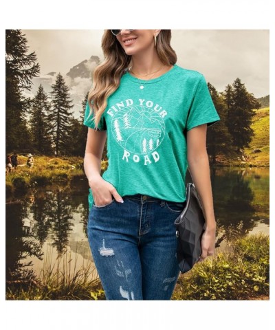 Women Find Your Road T-Shirt Cute Sayings Graphic Short Sleeve Tees Casual Round Neck Athletic Tops Mint Green $7.27 T-Shirts