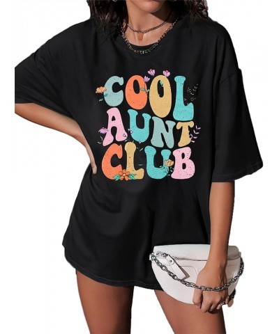 Aunt Shirt Oversize Auntie Shirts : Women Cool Aunts Club T-Shirt Auntie Letter Print Shirt Cute Aunt Gifts Tee Tops Black-1 ...