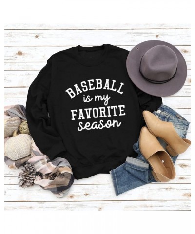 Baseball is My Favorite Season Sweatshirt Women Graphic Shirt Long Sleeve Crewneck Pullover Tops Baseball Lovers Shirt Black ...