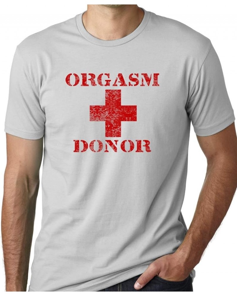 Orgasm Donor Funny T-Shirt Humor Tee Grey $13.56 T-Shirts