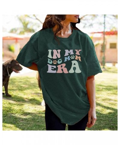 in My Dog Mom Era Shirt Women Funny Paw Print Dog Lover Gift Tee Cute Dog Mom Short Sleeve T-Shirt Tops Green $9.66 T-Shirts